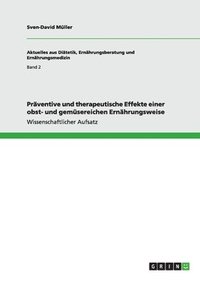 bokomslag Präventive und therapeutische Effekte einer obst- und gemüsereichen Ernährungsweise