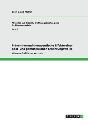 bokomslag Präventive und therapeutische Effekte einer obst- und gemüsereichen Ernährungsweise