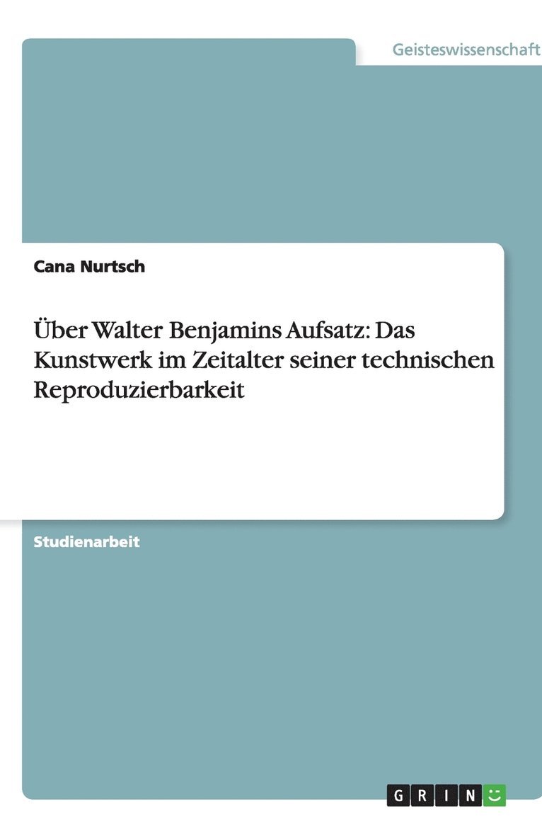 UEber Walter Benjamins Aufsatz 1