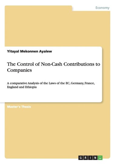 bokomslag The Control of Non-Cash Contributions to Companies