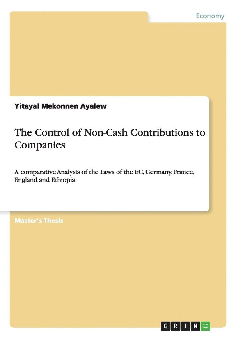 The Control of Non-Cash Contributions to Companies 1