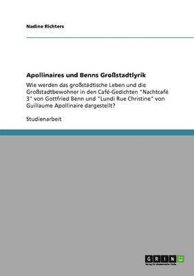 bokomslag Apollinaires und Benns Großstadtlyrik