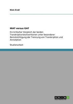 HIAT versus GAT
