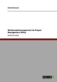 bokomslag Multiprojektmanagement im Project Management Office