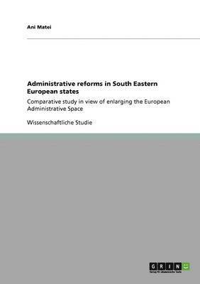 Administrative reforms in South Eastern European states 1