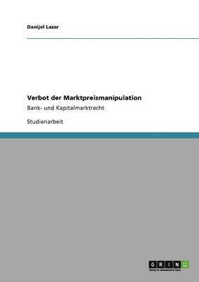 bokomslag Verbot der Marktpreismanipulation