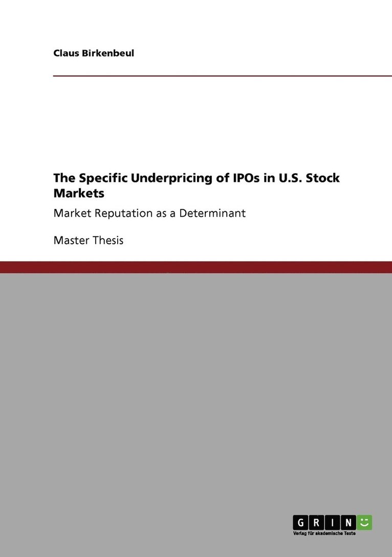 The Specific Underpricing of IPOs in U.S. Stock Markets 1