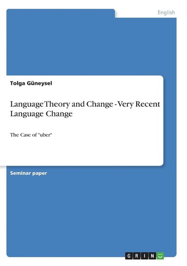 bokomslag Language Theory and Change - Very Recent Language Change