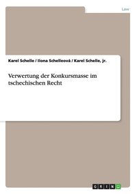 bokomslag Verwertung der Konkursmasse im tschechischen Recht