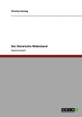 Christina Herzog - literarische Widerstand, Häftad