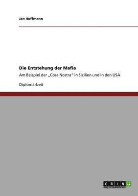 bokomslag Die Entstehung der Mafia