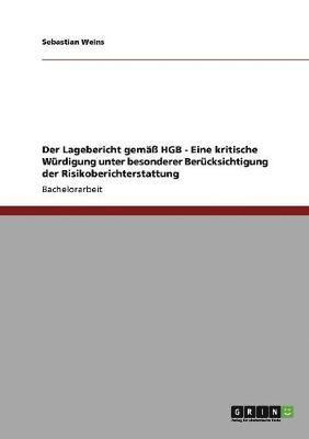 bokomslag Der Lagebericht gem HGB. Die Risikoberichterstattung