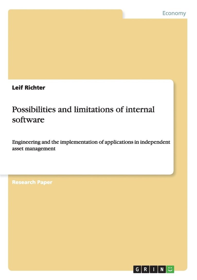 Possibilities and limitations of internal software 1