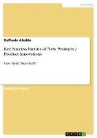 Key Success Factors of New Products / Product Innovations 1