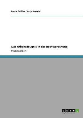 bokomslag Arbeitszeugnis in der Rechtsprechung