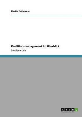 Martin Teichmann - Koalitionsmanagement im Überblick, Häftad