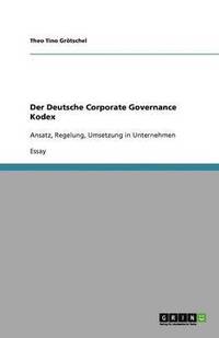 bokomslag Der Deutsche Corporate Governance Kodex