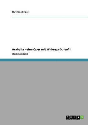 bokomslag Arabella - eine Oper mit Widersprchen?!