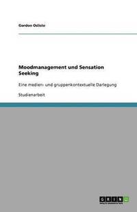 bokomslag Moodmanagement und Sensation Seeking