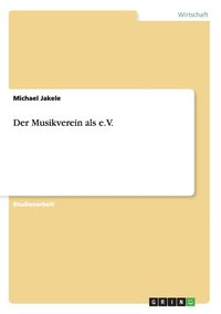 bokomslag Der Musikverein als e.V.