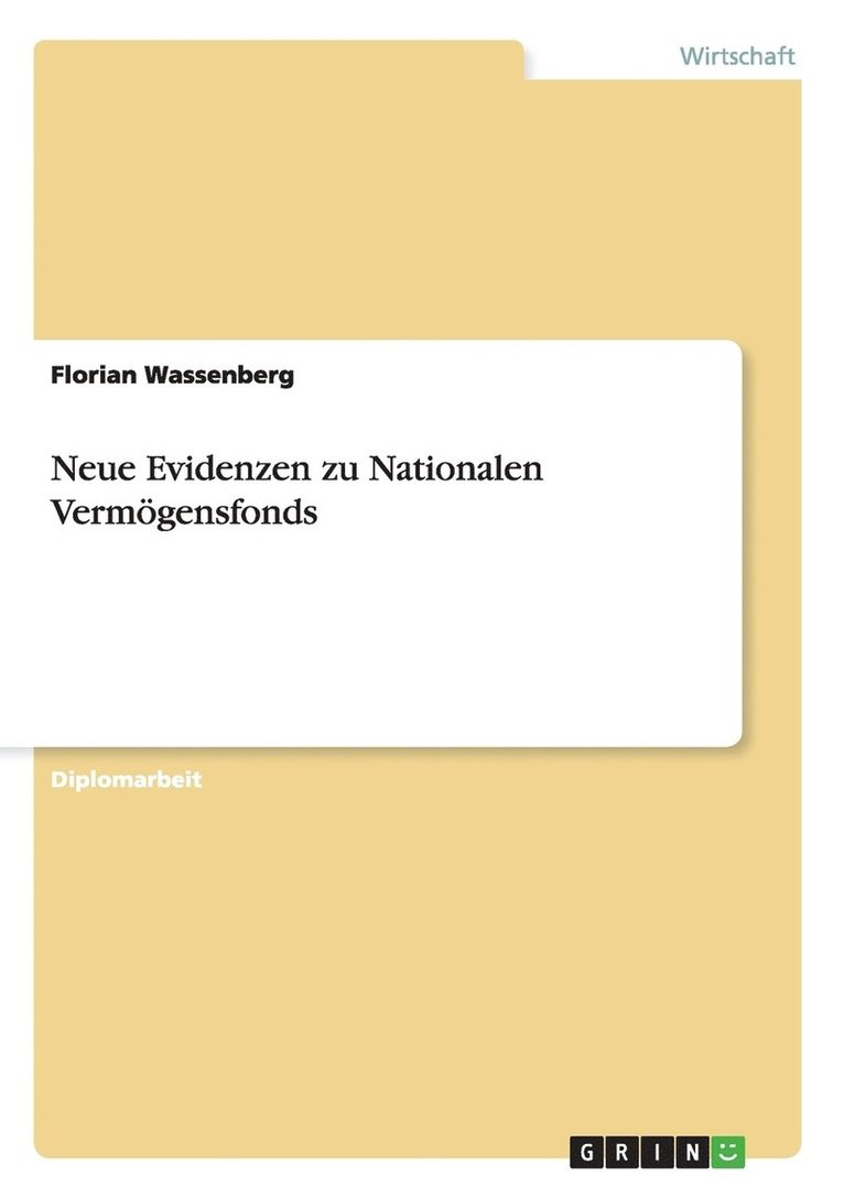 Neue Evidenzen zu Nationalen Vermoegensfonds 1