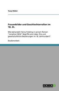 bokomslag Frauenbilder Und Geschlechterrollen Im 18. Jh.