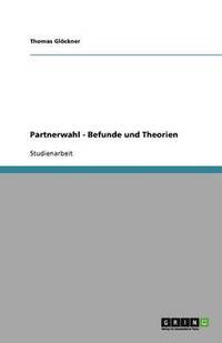 bokomslag Partnerwahl - Befunde Und Theorien