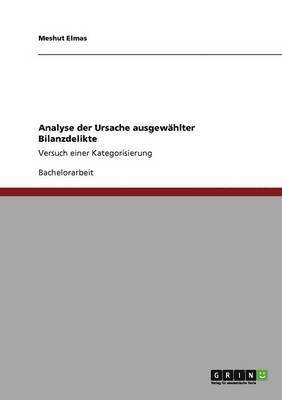 bokomslag Analyse der Ursache ausgewhlter Bilanzdelikte