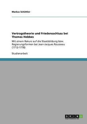 bokomslag Vertragstheorie Und Friedensschluss Bei Thomas Hobbes