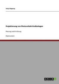 bokomslag Projektierung von Photovoltaik-Groanlagen