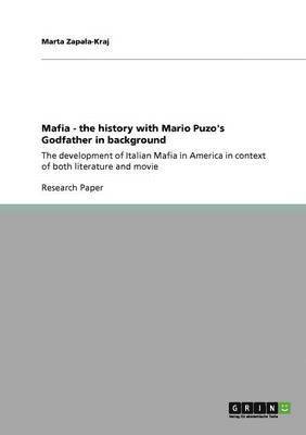 bokomslag Mafia - the history with Mario Puzo's Godfather in background