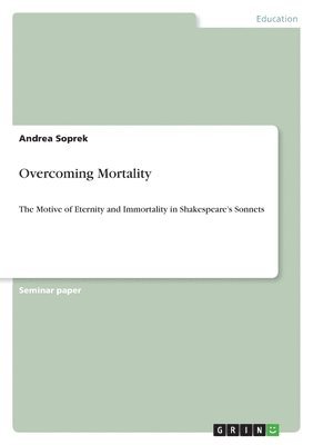 Overcoming Mortality 1