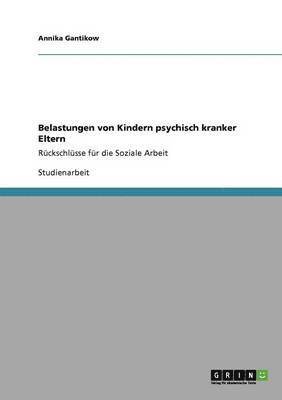 bokomslag Belastungen von Kindern psychisch kranker Eltern