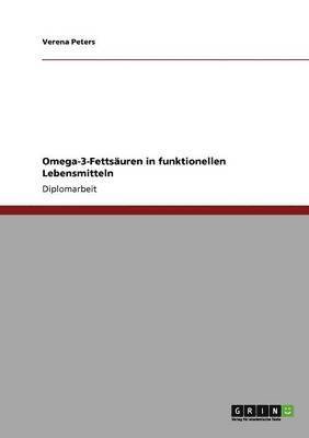 Omega-3-Fettsauren in Funktionellen Lebensmitteln 1