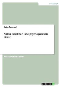 bokomslag Anton Bruckner