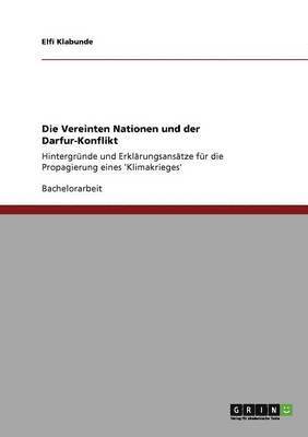 bokomslag Die Vereinten Nationen und der Darfur-Konflikt