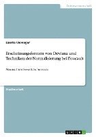 bokomslag Erscheinungsformen Von Devianz Und Techniken Der Normalisierung Bei Foucault