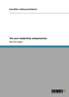 The core leadership competencies 1