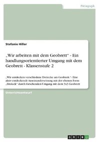 bokomslag &quot;Wir arbeiten mit dem Geobrett&quot; - Ein handlungsorientierter Umgang mit dem Geobrett - Klassenstufe 2