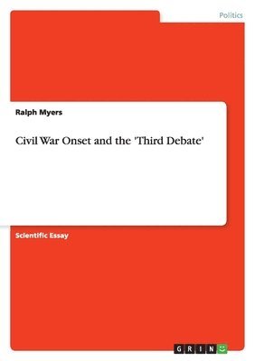 Ralph Myers - Civil War Onset and the 'Third Debate', Häftad