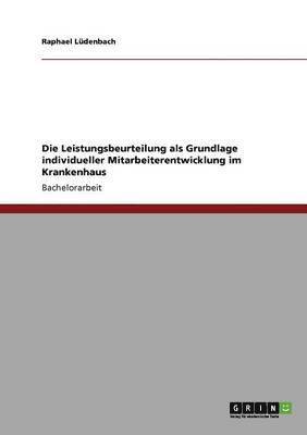 Raphael Lüdenbach - Leistungsbeurteilung als Grundlage individueller Mitarbeiterentwicklung im Krankenhaus, Häftad