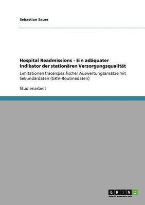 Hospital Readmissions - Ein adquater Indikator der stationren Versorgungsqualitt 1