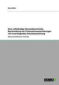 bokomslag Eine vollstndige thermodynamische Beschreibung von Trinkwarmwasserleitungen mit innenliegender Zirkulationsleitung