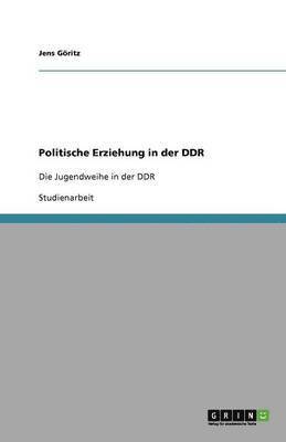 Politische Erziehung in der DDR 1