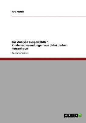 bokomslag Zur Analyse Ausgewahlter Kinderradiosendungen Aus Didaktischer Perspektive