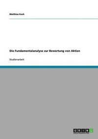 bokomslag Die Fundamentalanalyse zur Bewertung von Aktien