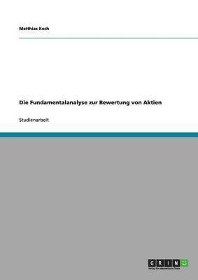 bokomslag Die Fundamentalanalyse zur Bewertung von Aktien