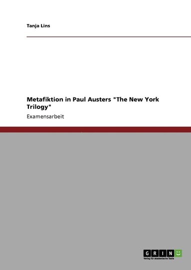 bokomslag Metafiktion in Paul Austers 'The New York Trilogy'