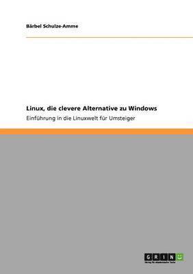 bokomslag Linux, die clevere Alternative zu Windows