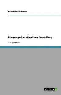 bokomslag Ubergangsriten - Eine Kurze Darstellung